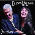 Dupre Millaire - Complices - Music CD