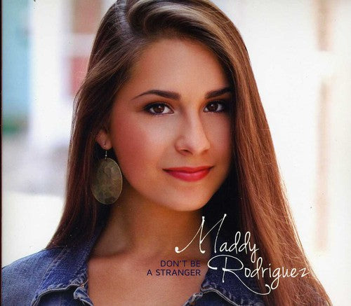 Rodriguez,maddy - Dont Be A Stranger - Music CD
