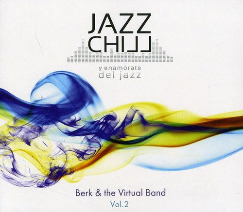 Berk & Virtual Band - Jazz Chill 2 - Music CD