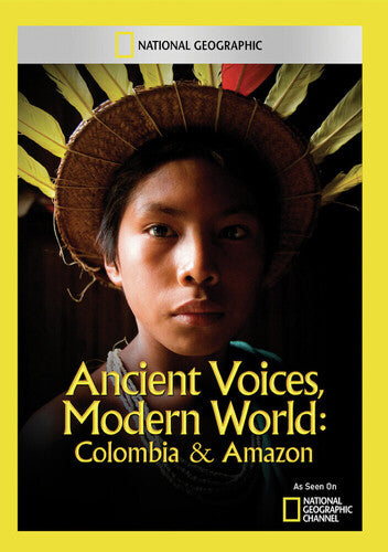 Ancient Voices Modern World: Colombia & Amazon - Ancient Voices Modern World: Colombia & Amazon - DVD