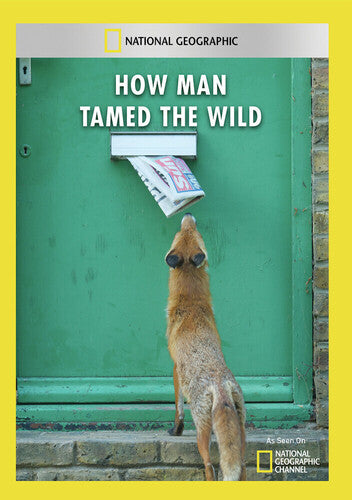 How Man Tamed The Wild - How Man Tamed The Wild - DVD