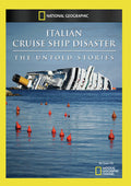 Italian Cruise Ship Disaster: The Untold Stories - Italian Cruise Ship Disaster: The Untold Stories - DVD