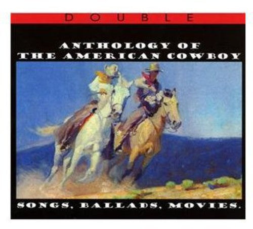Anthology Of The American Cowboy / Various - Anthology Of The American Cowboy / Various - Music CD