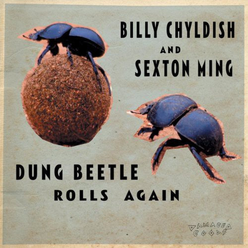 Childish,billy & Sexton Ming - Dung Beetle Rolls Again - Vinyl Record