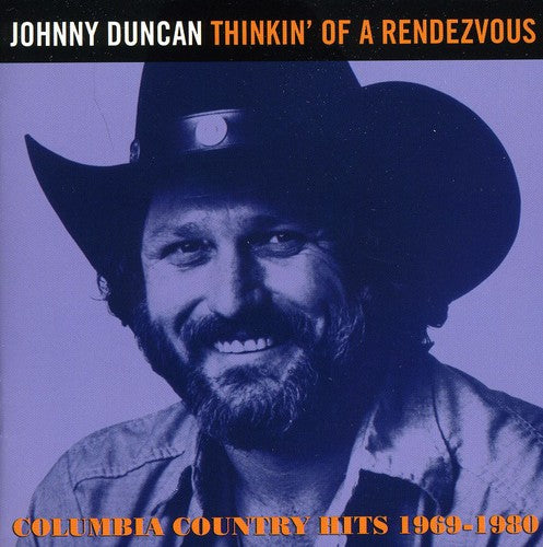 Duncan,johnny - Thinkin Of A Rendezvous: Columbia Country Hits - Music CD