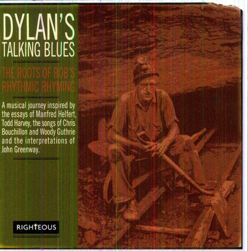 Dylan's Talking Blues: Roots Of Bob's Rhythmic - Dylan's Talking Blues: Roots Of Bob's Rhythmic - Music CD