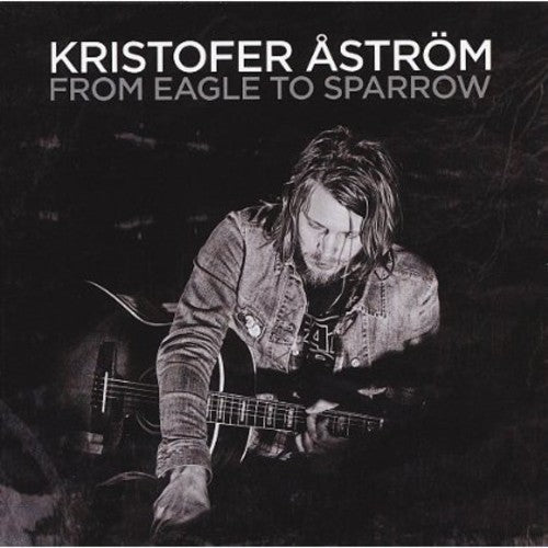 Astrom,kristofer - From Eagle To Sparrow - Music CD