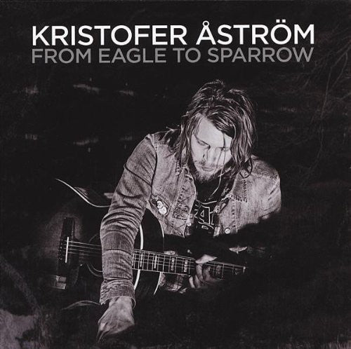 Astrom,kristofer - From Eagle To Sparrow - Vinyl Record