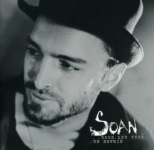 Soan - Sous Les Yeux De Sophie - Music CD