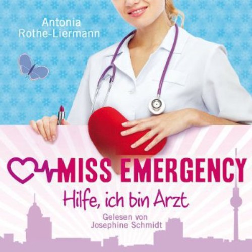 Miss Emergency-hlife Ich Bin Arzt - Miss Emergency-hlife Ich Bin Arzt - Music CD