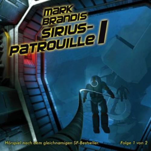 Mark Brandis 19: Sirius Patrouille 1.2 - Mark Brandis 19: Sirius Patrouille 1.2 - Music CD