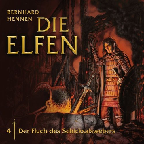 Hennen,bernhard - Die Elfen 04 Der Fluch Des Schicksalswebers - Music CD