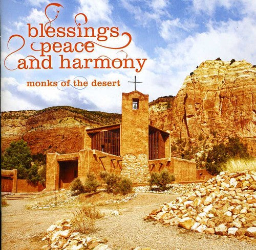 Monks Of The Desert - Blessings Peace & Harmony - Music CD