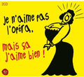 Je N'aime Pas L'opera Mai - Je N'aime Pas L'opera Mai - Music CD
