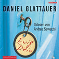 Ewig Dein Daniel Glattauer - Ewig Dein Daniel Glattauer - Music CD