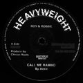Ackie/chesse Roots - Call Me Rambo/rambo Gun Salute - Vinyl Record