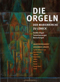 Unger / Buxtehude / Tunder / Dandrieu - Organ Of St. Mary's Church & Lubeck - Music CD