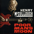 Mccullough,henry - Poor Man's Moon - Music CD