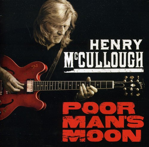 Mccullough,henry - Poor Man's Moon - Music CD