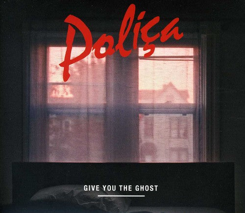 Polica - Give You The Ghost - Music CD