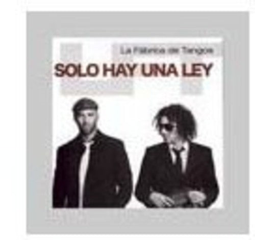 Fabrica De Tangos - Solo Hay Una Ley - Music CD