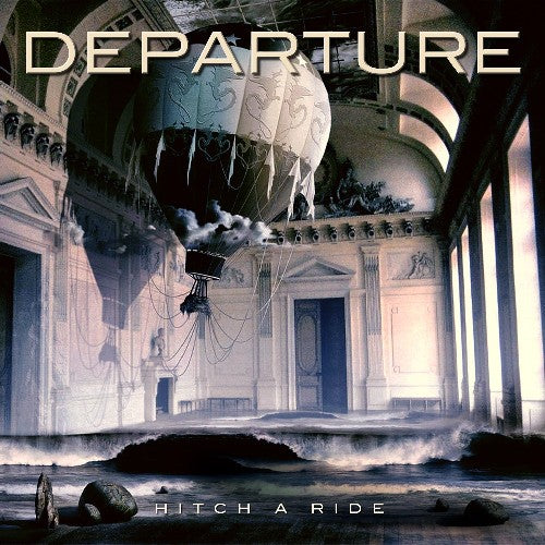 Departure - Hitch A Ride - Music CD