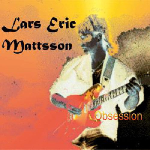 Mattsson,lars Eric - Obsession - Music CD
