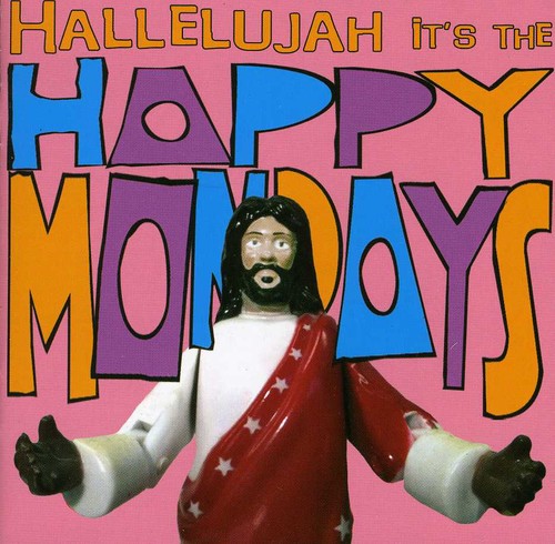 Happy Mondays - Hallelujah It's The Happy Mondays - Music CD
