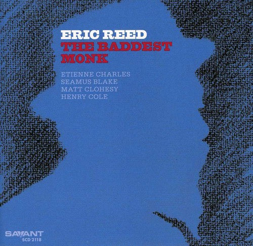Reed,eric - Baddest Monk - Music CD