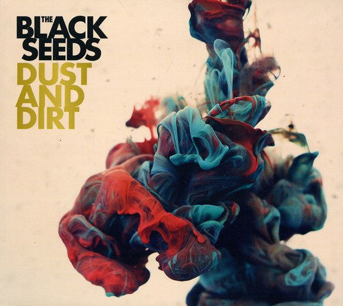 Black Seeds - Dust & Dirt - Music CD