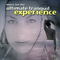 Music For Ultimate Tranquil Experience / Var - Music For Ultimate Tranquil Experience / Var - Music CD