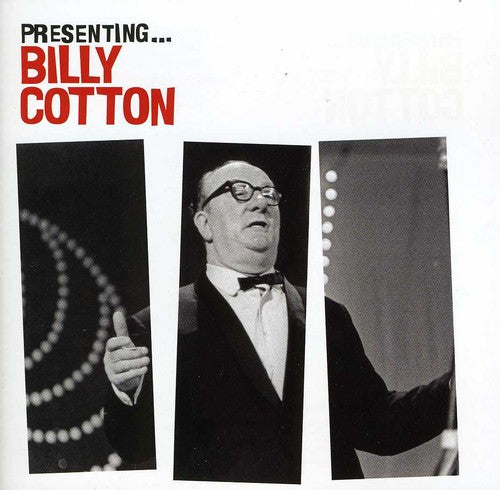 Cotton,billy - Presenting: Billy Cotton - Music CD