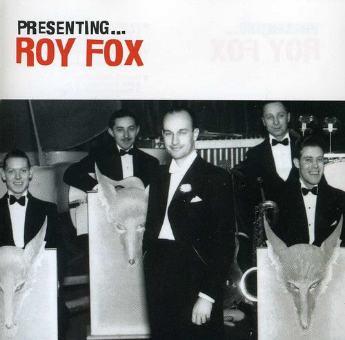 Fox,roy - Presenting: Roy Fox - Music CD