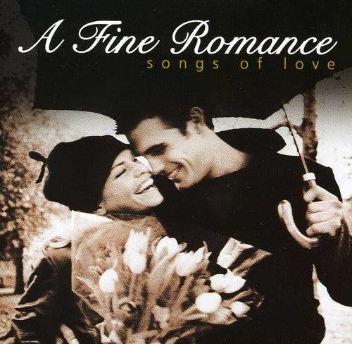 Fine Romance: Songs Of Love / Various - Fine Romance: Songs Of Love / Various - Music CD