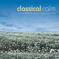 Classical Calm: Relax Classic Composers 5 / Var - Classical Calm: Relax Classic Composers 5 / Var - Music CD