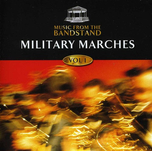 Music From Bandstand: Militarymarches 1 / Var - Music From Bandstand: Militarymarches 1 / Var - Music CD