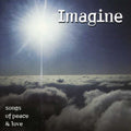 Imagine: Songs Of Peace & Love / Various - Imagine: Songs Of Peace & Love / Various - Music CD