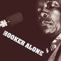 John Lee Hooker - Alone - Music CD