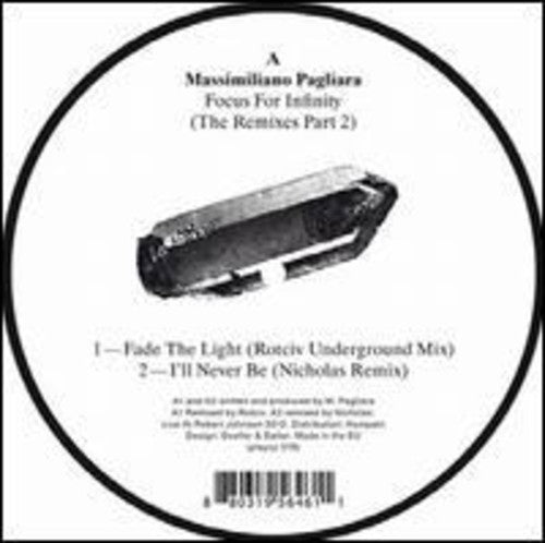 Pagliara,massimiliano - Focus For Infinity: Remixes Part 2 - Vinyl Record
