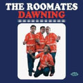 Roomates - Dawning - Music CD
