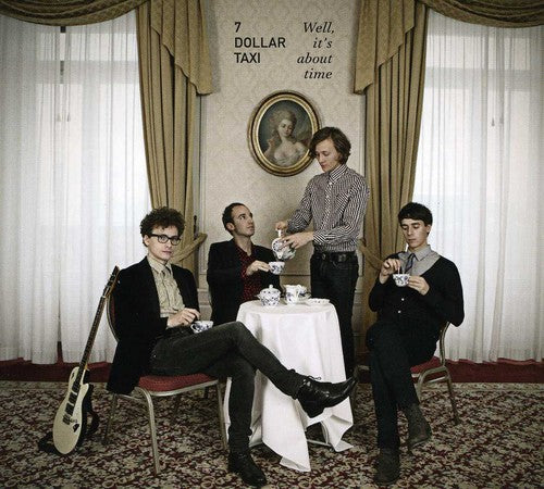 7 Dollar Taxi - Well It's About Time - Music CD
