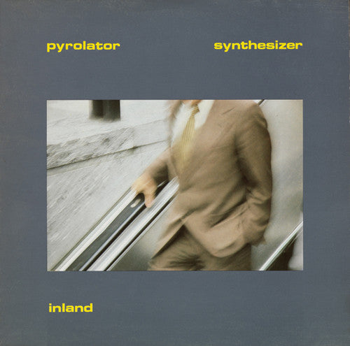 Pyrolator - Inland - Vinyl Record