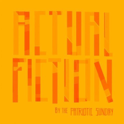 Patriotic Sunday - Actual Fiction - Vinyl Record