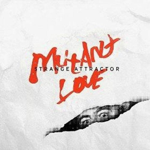 Strange Attractor - Mutant Love - Vinyl Record