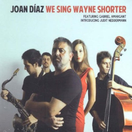 Diaz,joan - We Sing Wayne Shorter - Music CD