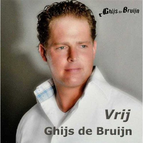 Bruijn,ghijs De - Vrij - Music CD