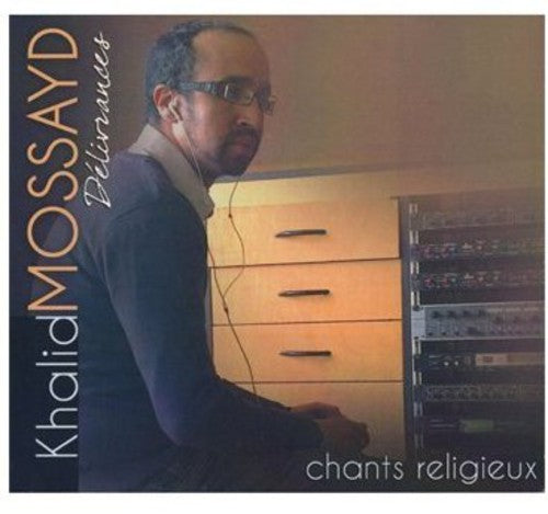 Mossayd,khalid - Delivrances - Music CD
