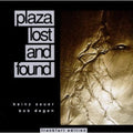 Sauer,heinz/bob Degen - Plaza Lost & Found - Music CD