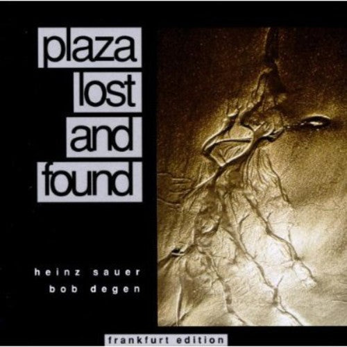 Sauer,heinz/bob Degen - Plaza Lost & Found - Music CD
