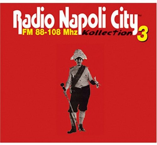 Radio Napoli City - Vol. 3-radio Napoli City - Music CD